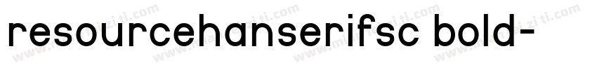 resourcehanserifsc bold字体转换